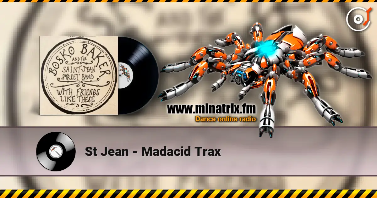 St Jean - Madacid Trax слухати онлайн у високій якості | Minatrix.FM