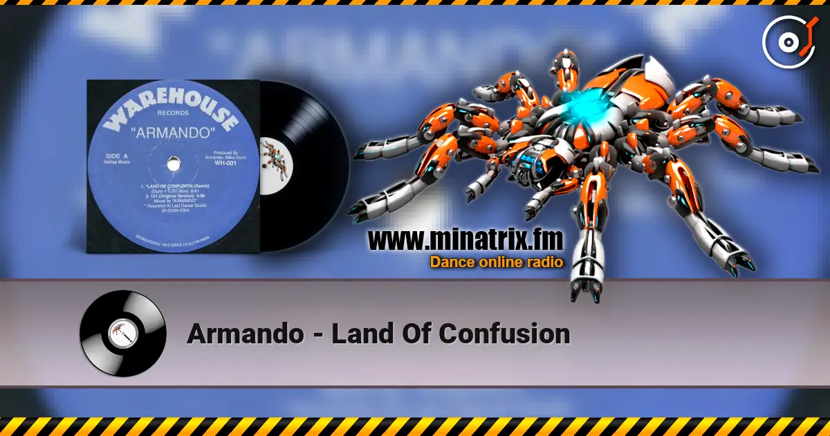 Armando - Land Of Confusion listen online in high quality | Minatrix.FM