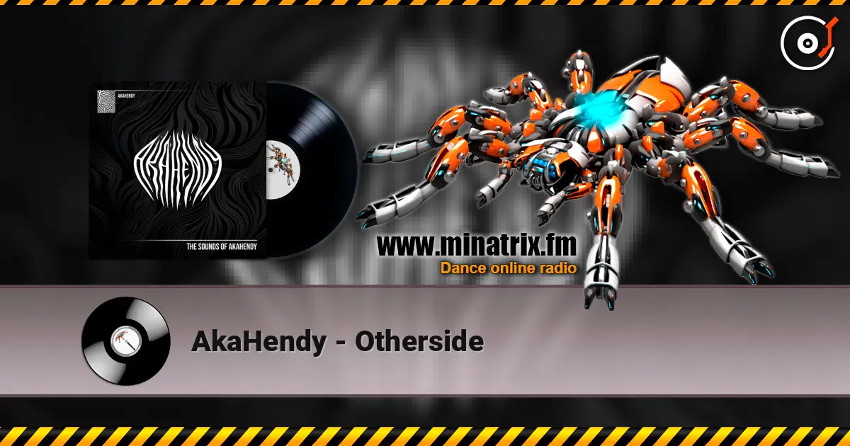 AkaHendy - Otherside listen online in high quality | Minatrix.FM