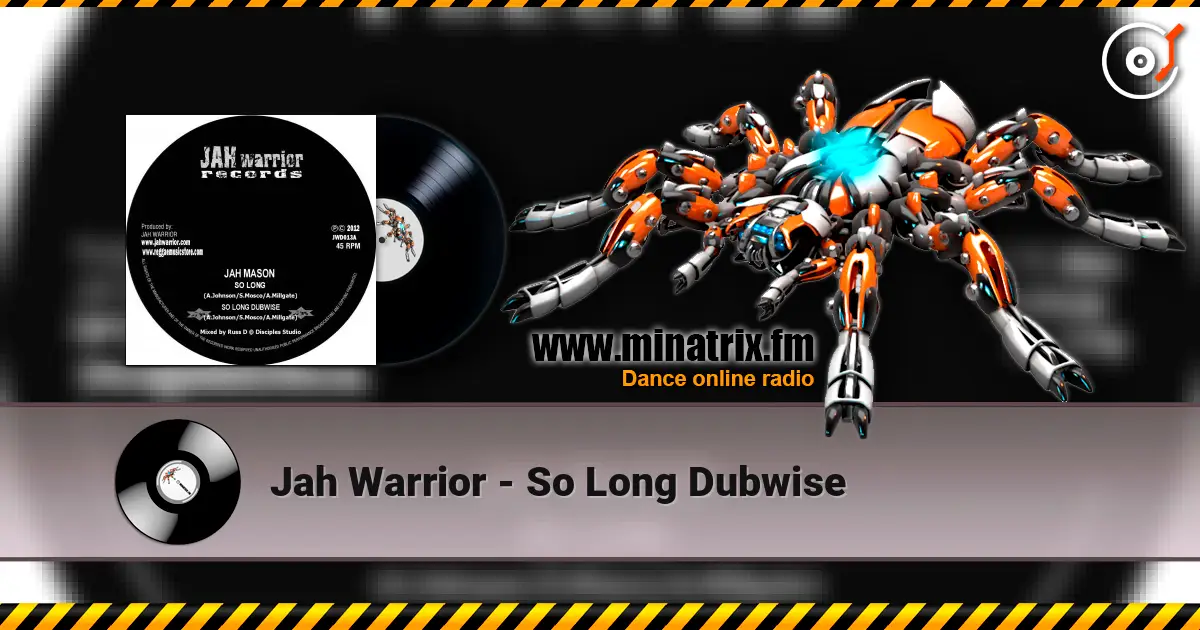 Jah Warrior - So Long Dubwise listen online in high quality | Minatrix.FM