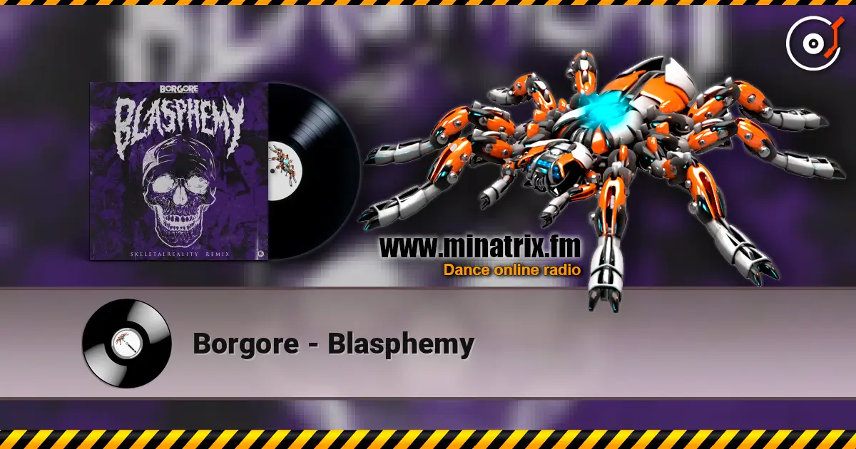 Borgore - Blasphemy listen online in high quality | Minatrix.FM