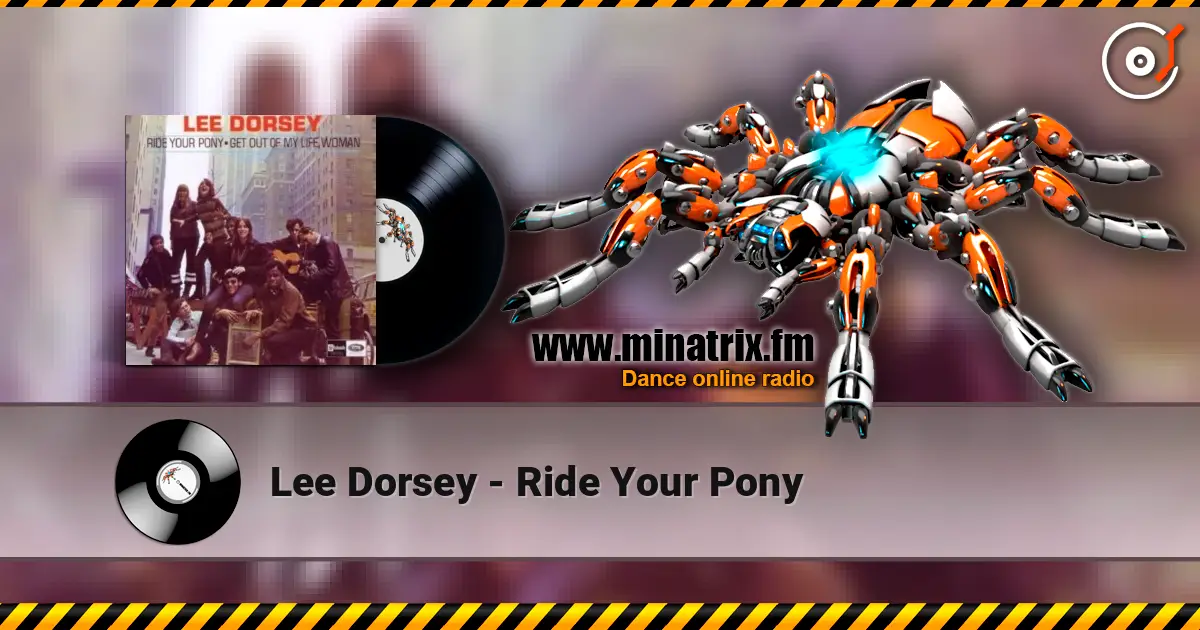 Lee Dorsey - Ride Your Pony слухати онлайн у високій якості | Minatrix.FM
