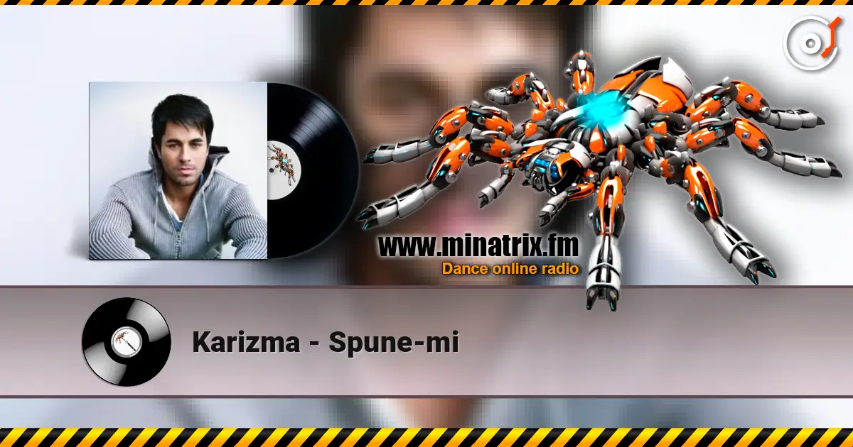 Karizma - Spune-mi слухати онлайн у високій якості | Minatrix.FM