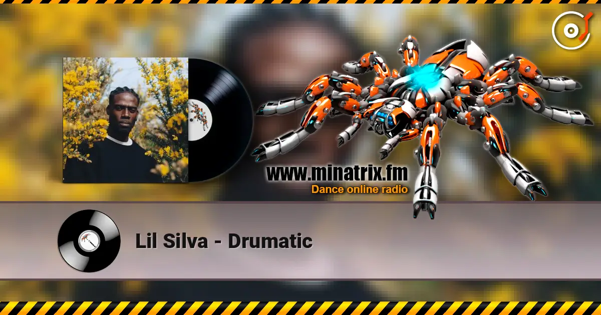Lil Silva - Drumatic слухати онлайн у високій якості | Minatrix.FM
