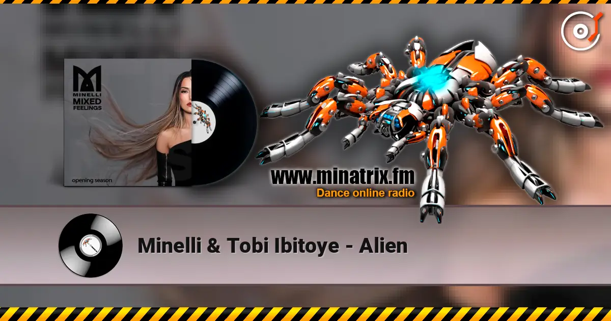 Minelli & Tobi Ibitoye - Alien listen online in high quality | Minatrix.FM