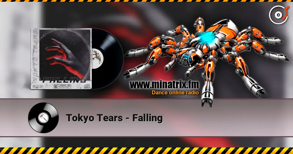 Tokyo Tears - Falling listen online in high quality | Minatrix.FM