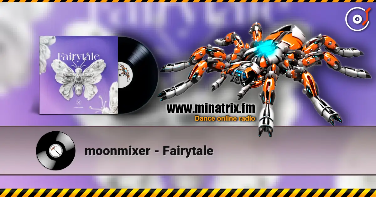 moonmixer - Fairytale слухати онлайн у високій якості | Minatrix.FM