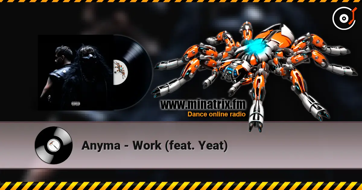 Anyma - Work (feat. Yeat) listen online in high quality | Minatrix.FM