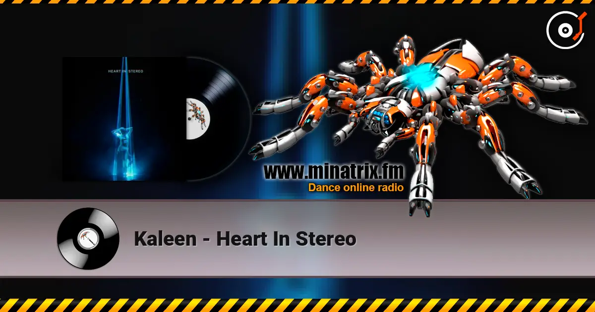 Kaleen - Heart In Stereo listen online in high quality | Minatrix.FM