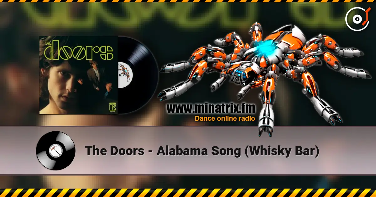 The Doors - Alabama Song (Whisky Bar) listen online in high quality | Minatrix.FM