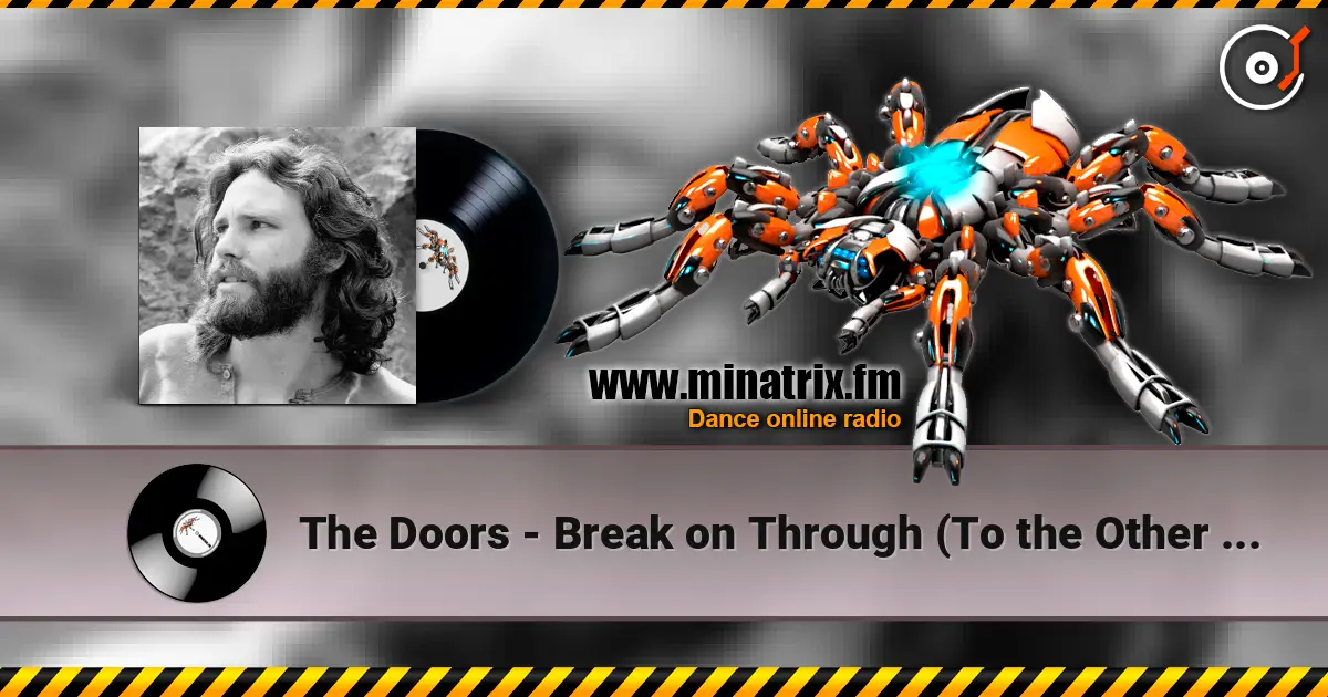 The Doors - Break on Through (To the Other Side) listen online in high quality | Minatrix.FM