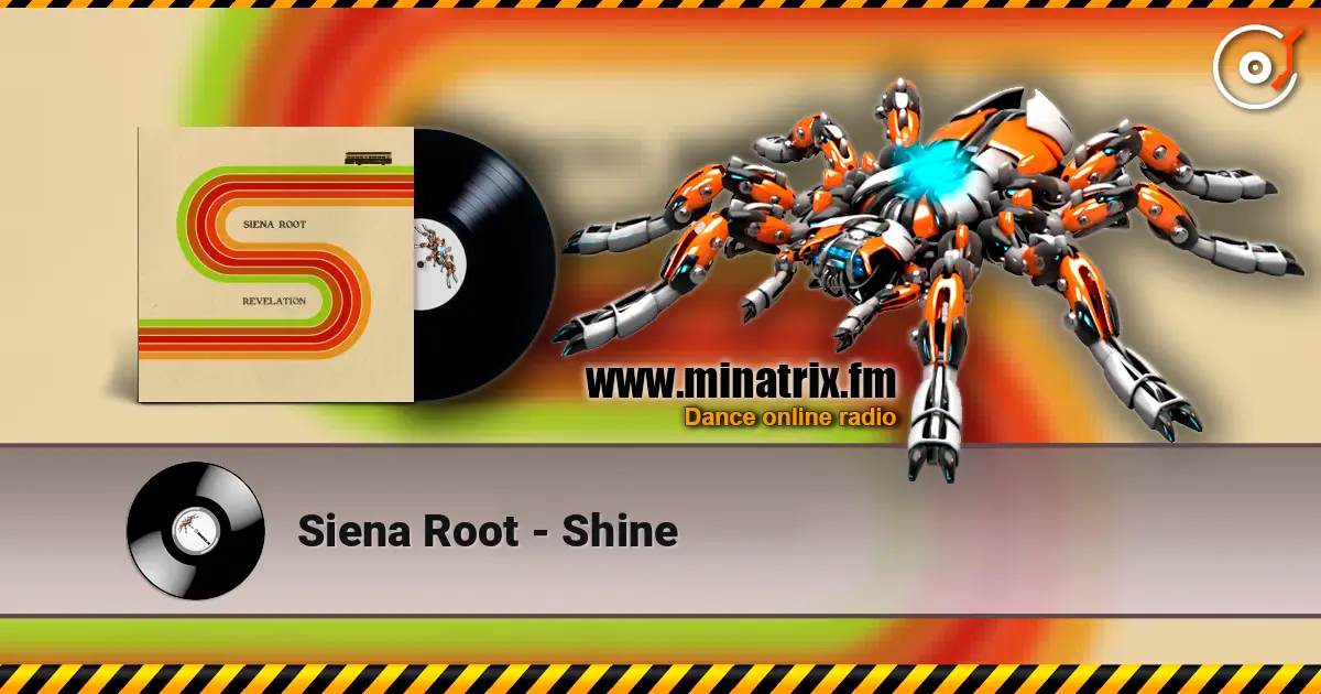 Siena Root - Shine listen online in high quality | Minatrix.FM