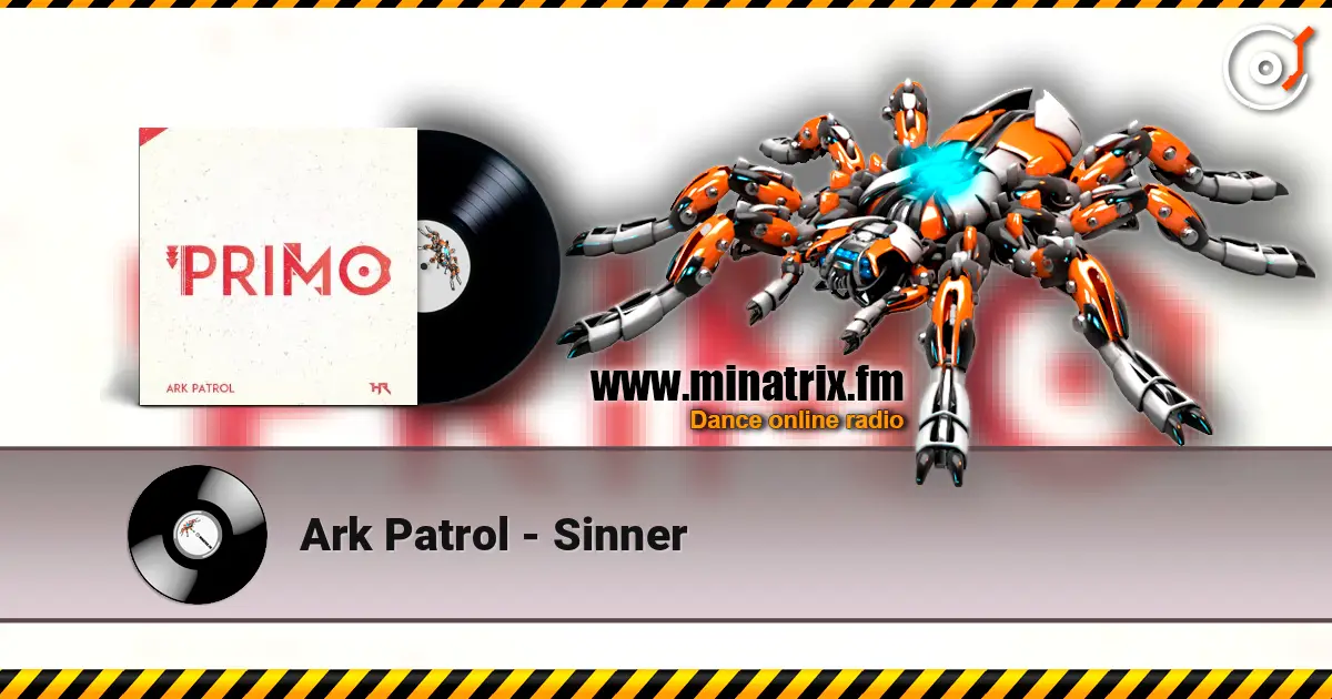 Ark Patrol - Sinner listen online in high quality | Minatrix.FM
