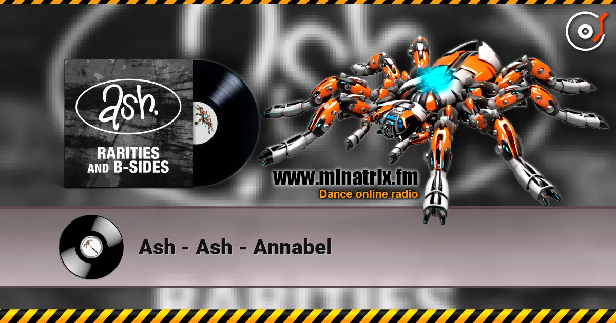 Ash - Ash - Annabel listen online in high quality | Minatrix.FM