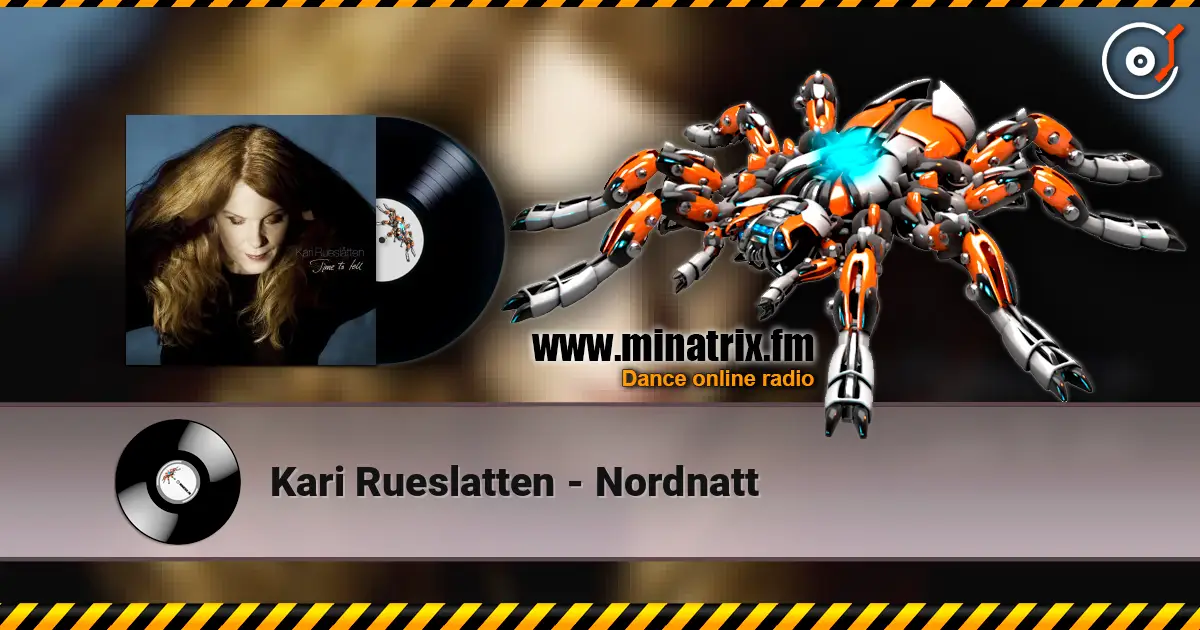 Kari Rueslatten - Nordnatt слухати онлайн у високій якості | Minatrix.FM
