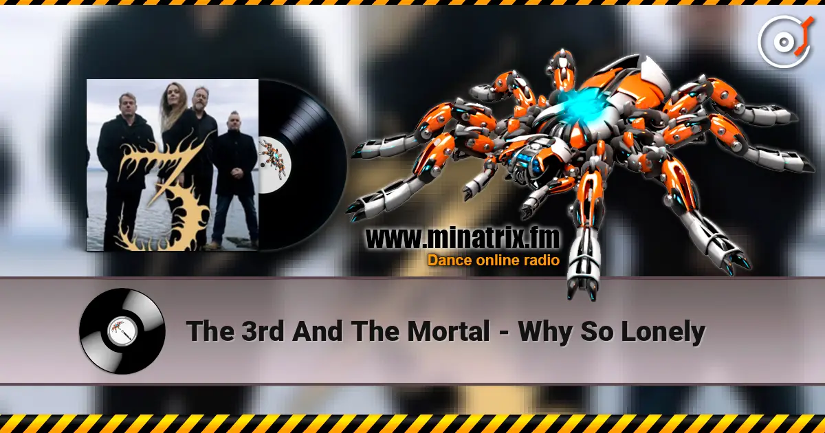 The 3rd And The Mortal - Why So Lonely listen online in high quality | Minatrix.FM