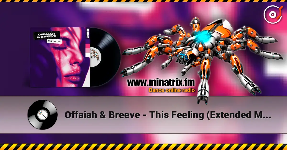 Offaiah & Breeve - This Feeling (Extended Mix) слухати онлайн у високій якості | Minatrix.FM
