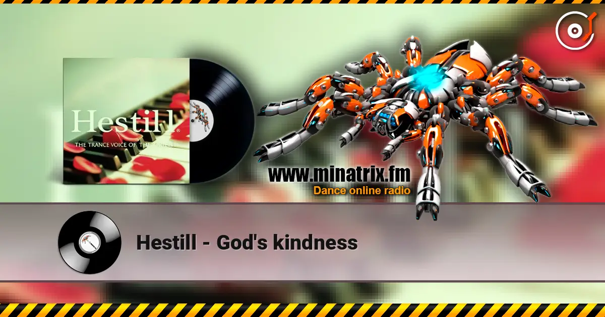 Hestill - God's kindness listen online in high quality | Minatrix.FM