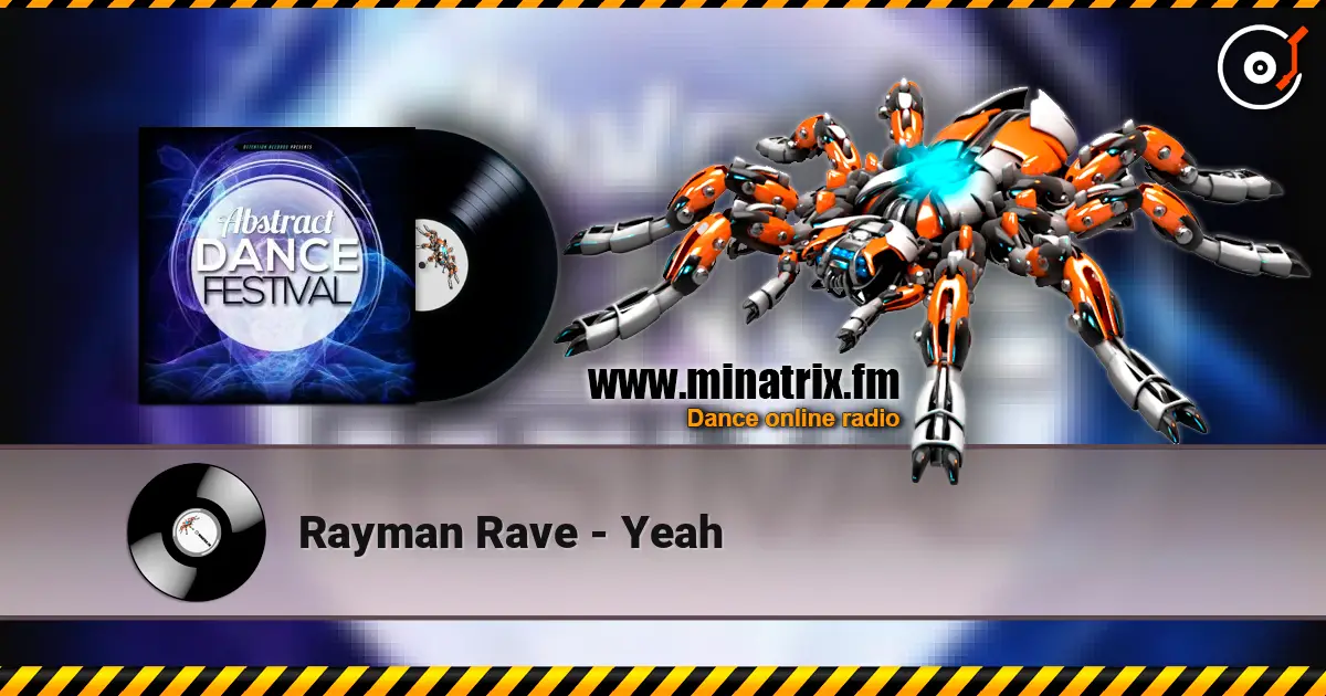 Rayman Rave - Yeah listen online in high quality | Minatrix.FM