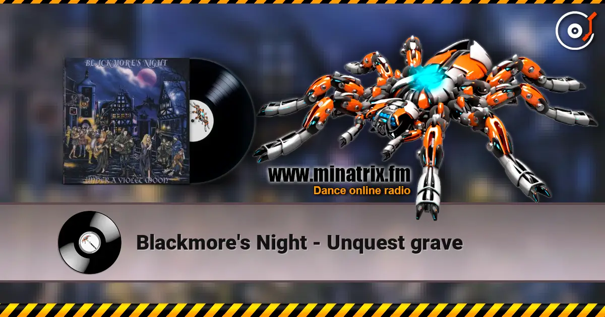 Blackmore's Night - Unquest grave listen online in high quality | Minatrix.FM