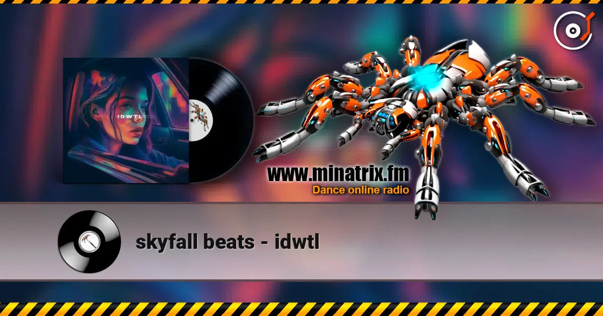 skyfall beats - idwtl listen online in high quality | Minatrix.FM