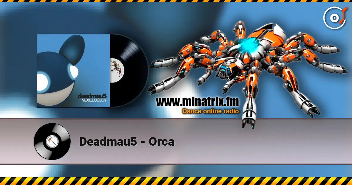 Deadmau5 - Orca listen online in high quality | Minatrix.FM