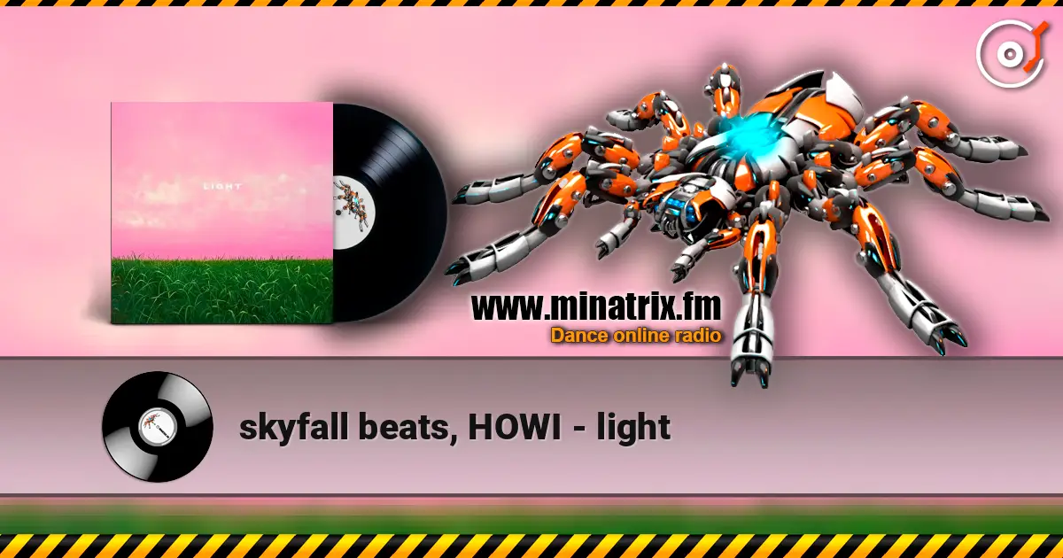 skyfall beats, HOWI - light слухати онлайн у високій якості | Minatrix.FM