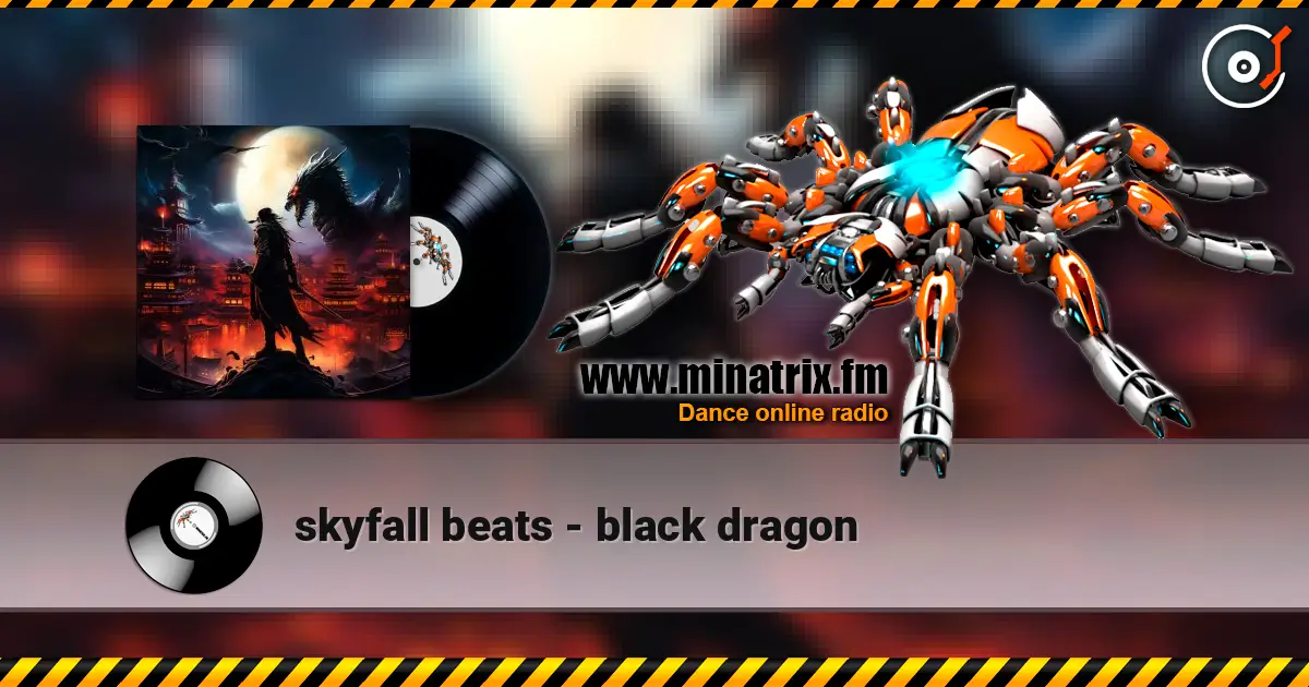 skyfall beats - black dragon слухати онлайн у високій якості | Minatrix.FM