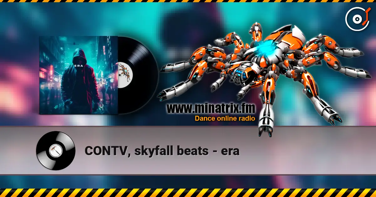 CONTV, skyfall beats - era слухати онлайн у високій якості | Minatrix.FM