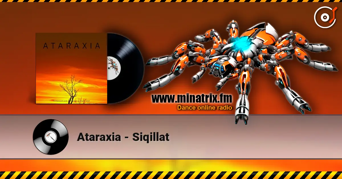 Ataraxia - Siqillat listen online in high quality | Minatrix.FM