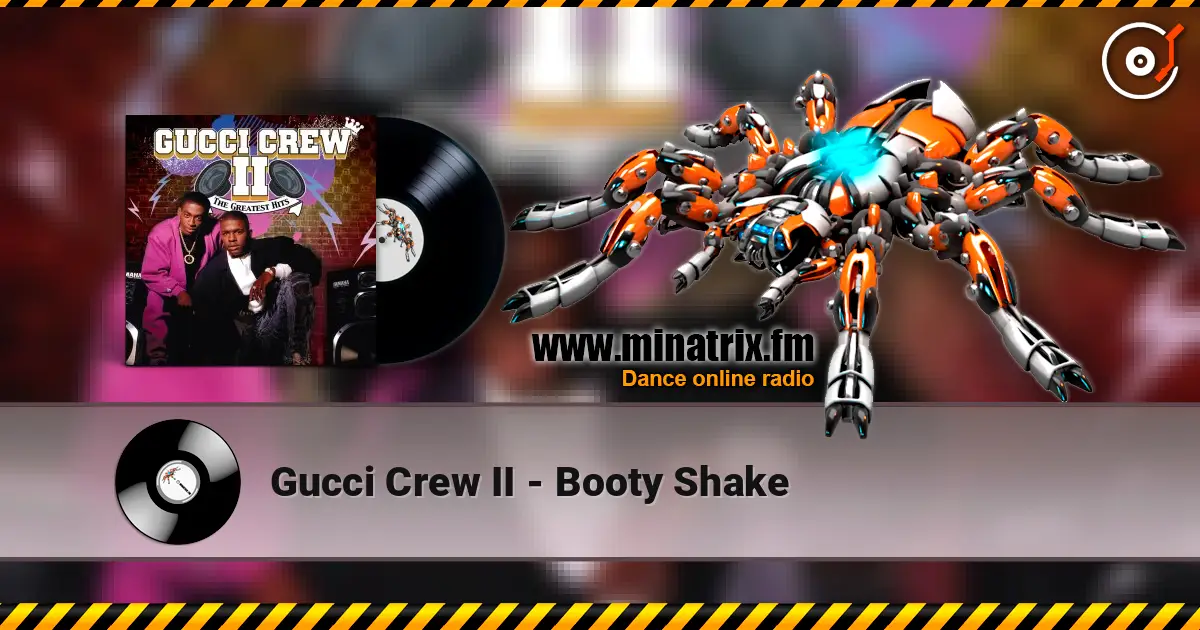 Gucci Crew II - Booty Shake listen online in high quality | Minatrix.FM