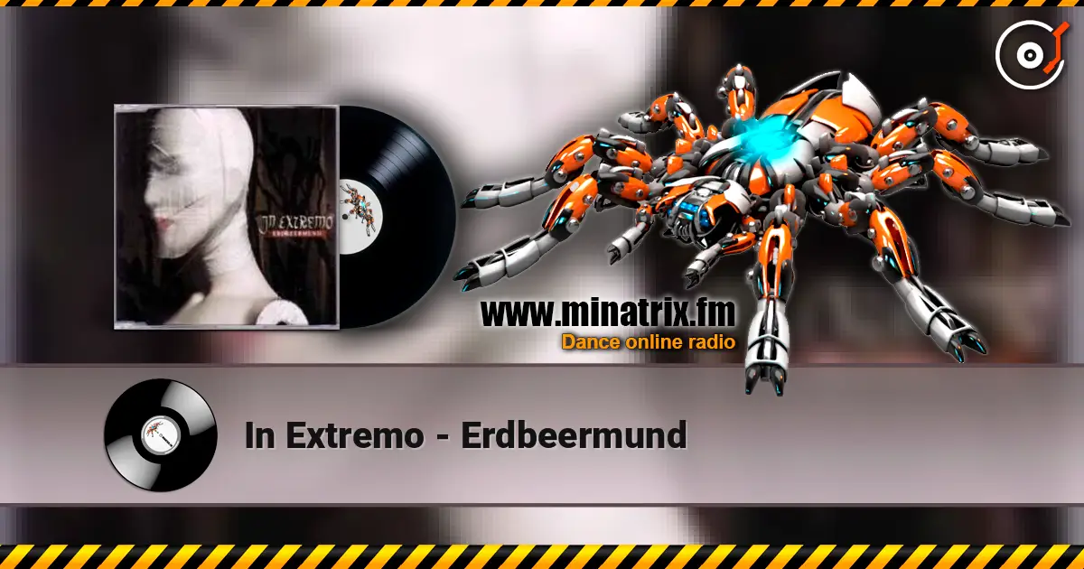 In Extremo - Erdbeermund listen online in high quality | Minatrix.FM