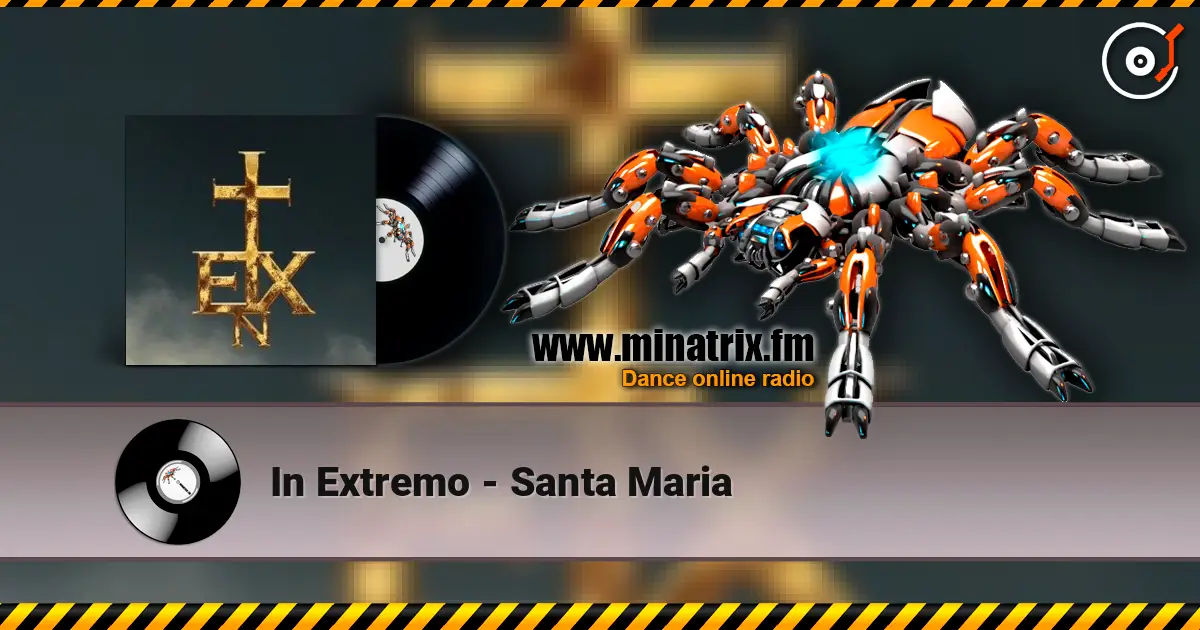 In Extremo - Santa Maria listen online in high quality | Minatrix.FM