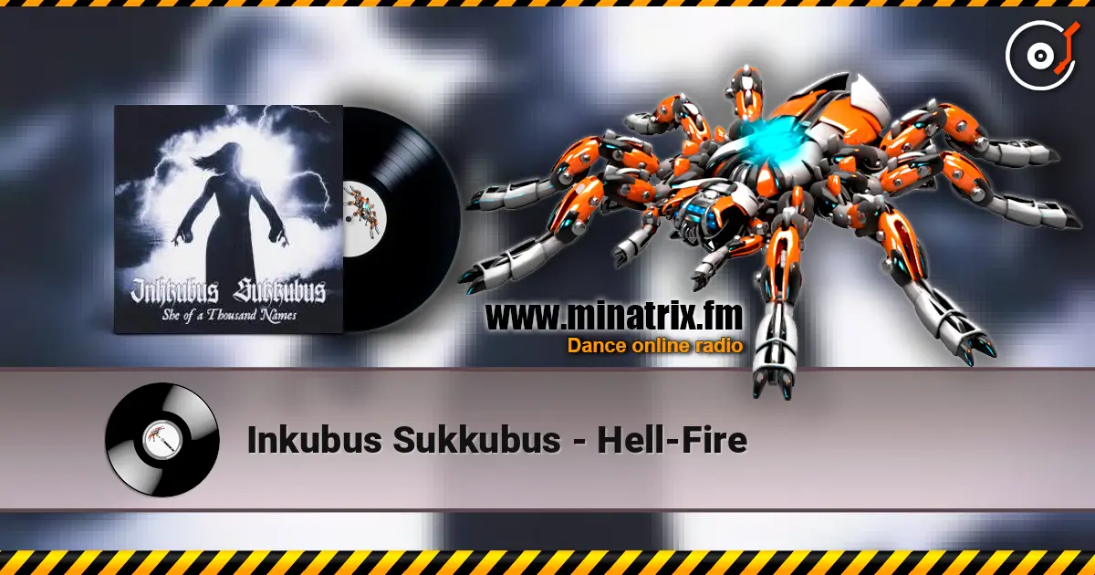 Inkubus Sukkubus - Hell-Fire listen online in high quality | Minatrix.FM