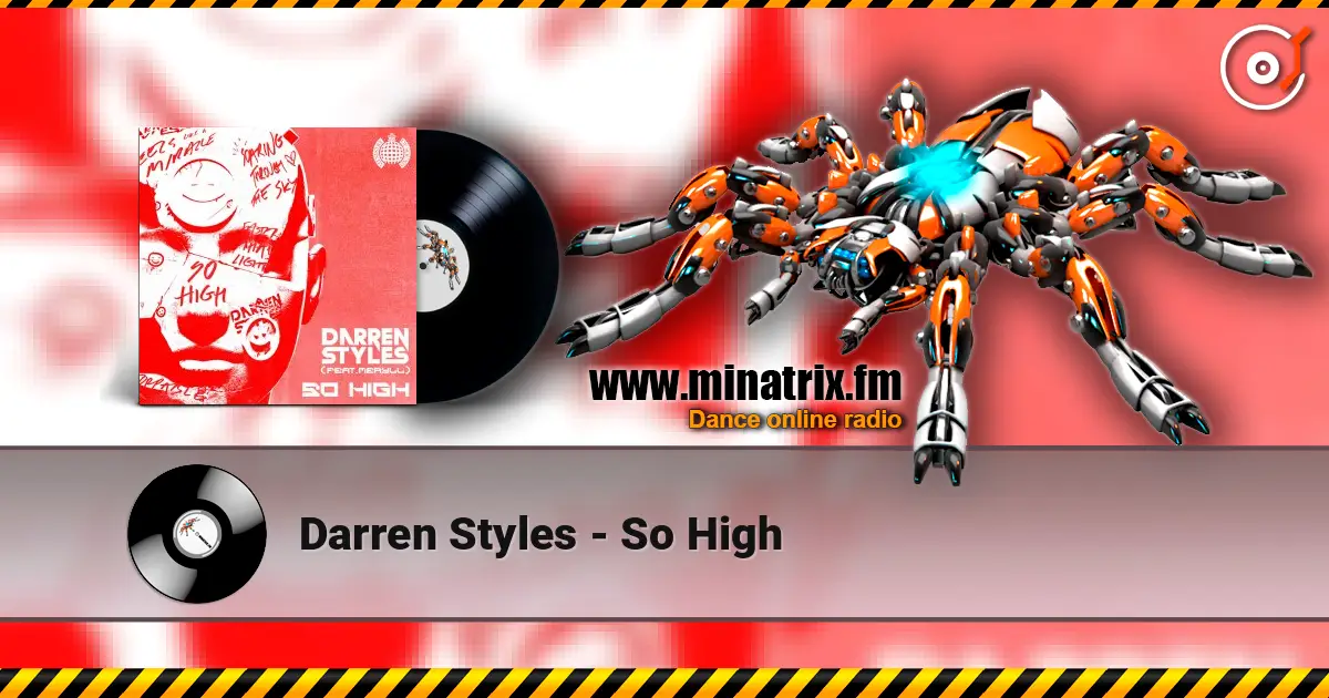 Darren Styles - So High слухати онлайн у високій якості | Minatrix.FM