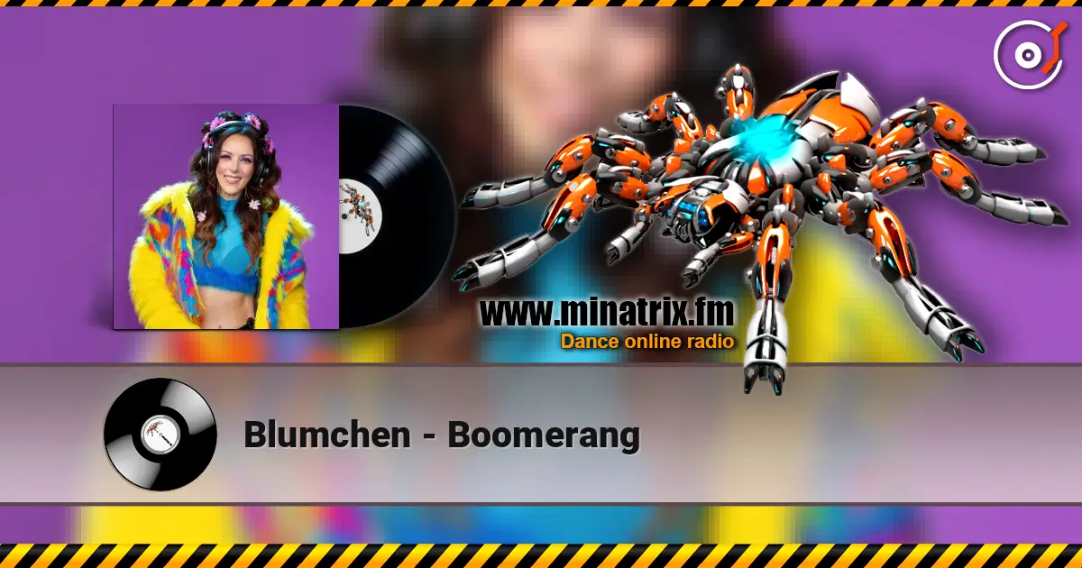 Blumchen - Boomerang слухати онлайн у високій якості | Minatrix.FM