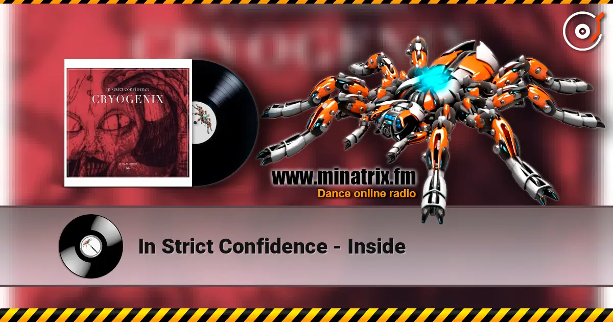 In Strict Confidence - Inside слухати онлайн у високій якості | Minatrix.FM