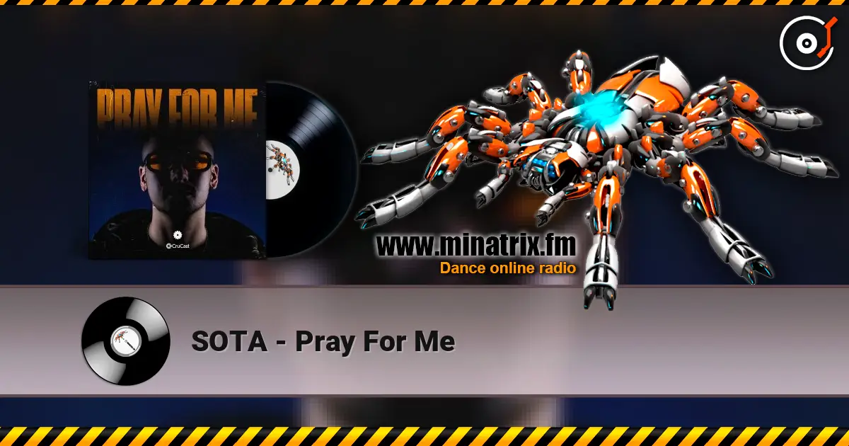 SOTA - Pray For Me listen online in high quality | Minatrix.FM