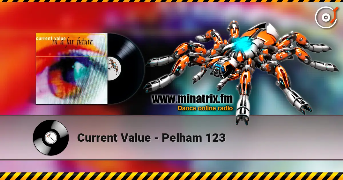 Current Value - Pelham 123 listen online in high quality | Minatrix.FM