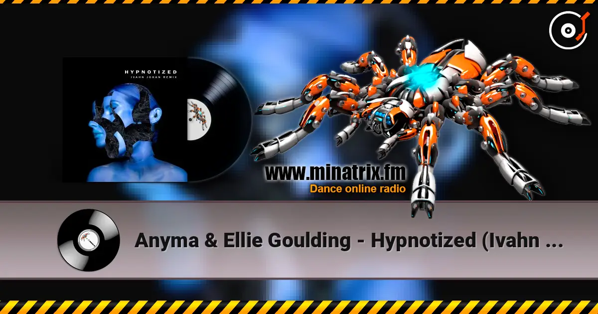 Anyma & Ellie Goulding - Hypnotized (Ivahn Johan Remix) слухати онлайн у високій якості | Minatrix.FM