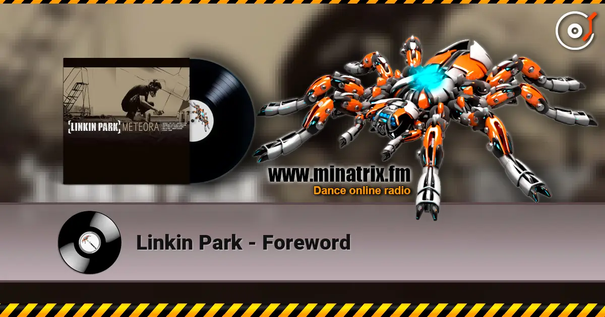 Linkin Park - Foreword listen online in high quality | Minatrix.FM
