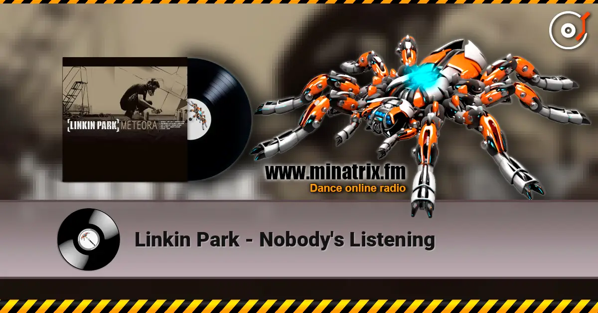 Linkin Park - Nobody's Listening listen online in high quality | Minatrix.FM