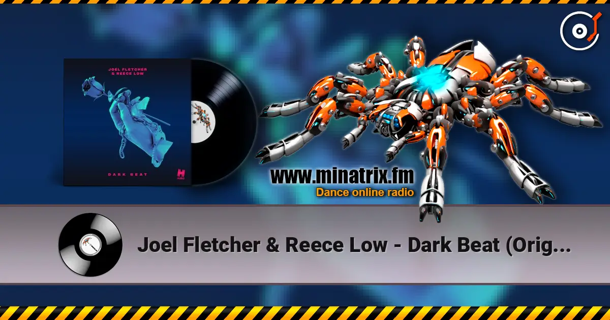 Joel Fletcher & Reece Low - Dark Beat (Original Mix) listen online in high quality | Minatrix.FM