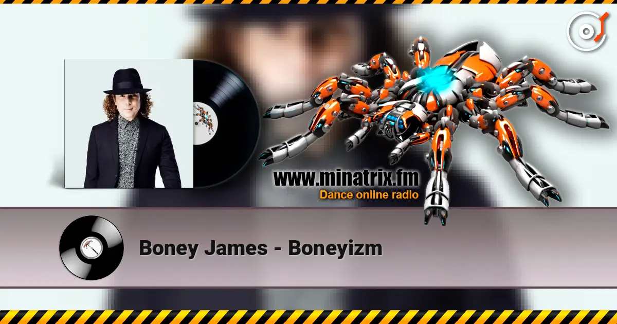 Boney James - Boneyizm слухати онлайн у високій якості | Minatrix.FM