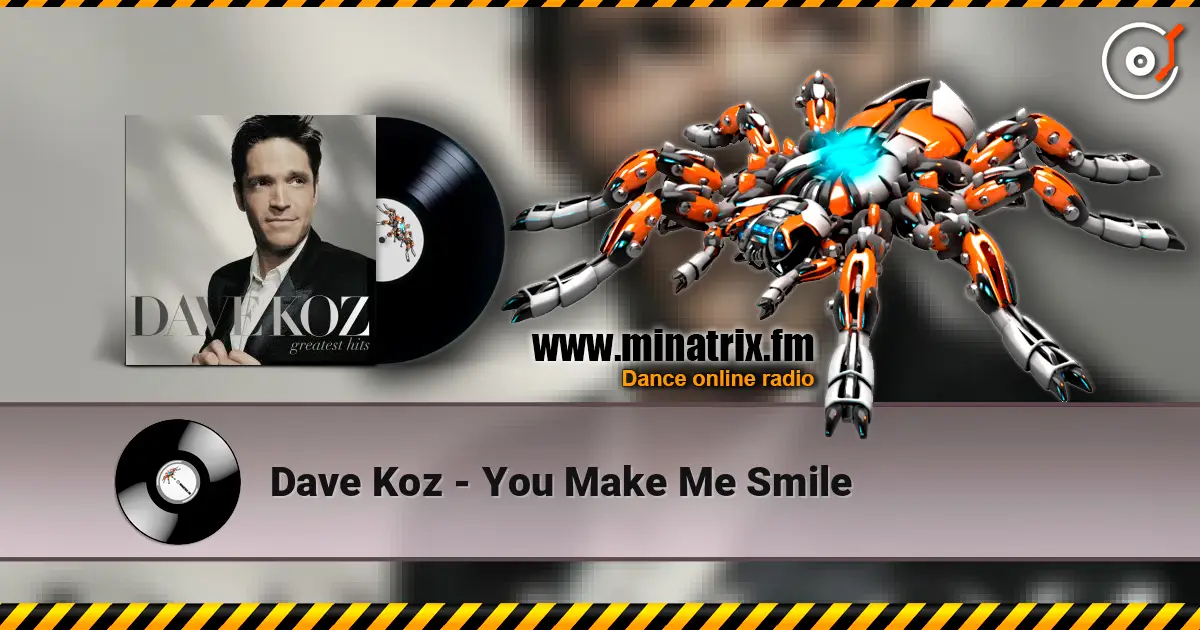 Dave Koz - You Make Me Smile listen online in high quality | Minatrix.FM