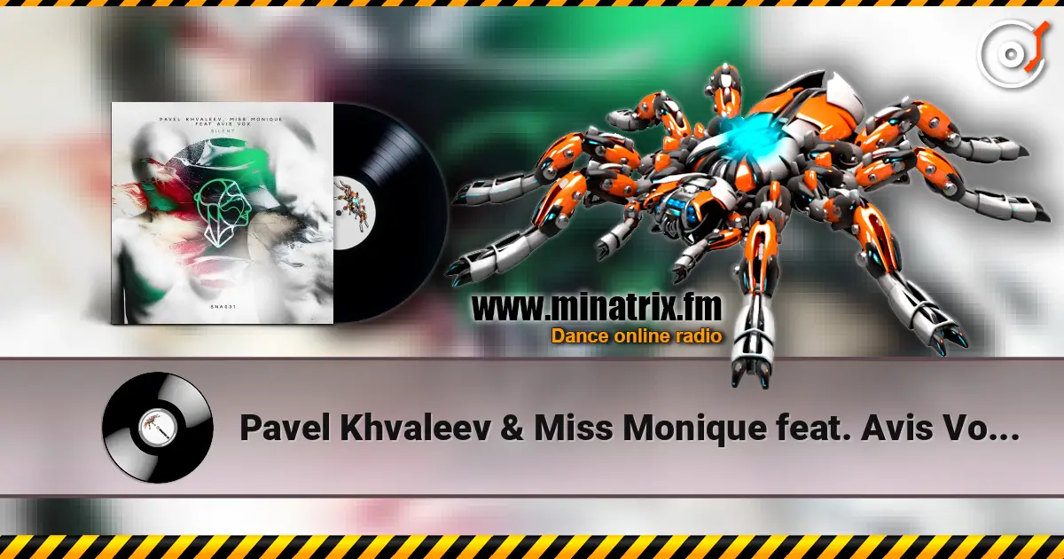 Pavel Khvaleev & Miss Monique feat. Avis Vox - Silent слухати онлайн у високій якості | Minatrix.FM