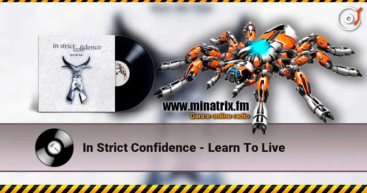 In Strict Confidence - Learn To Live слухати онлайн у високій якості | Minatrix.FM