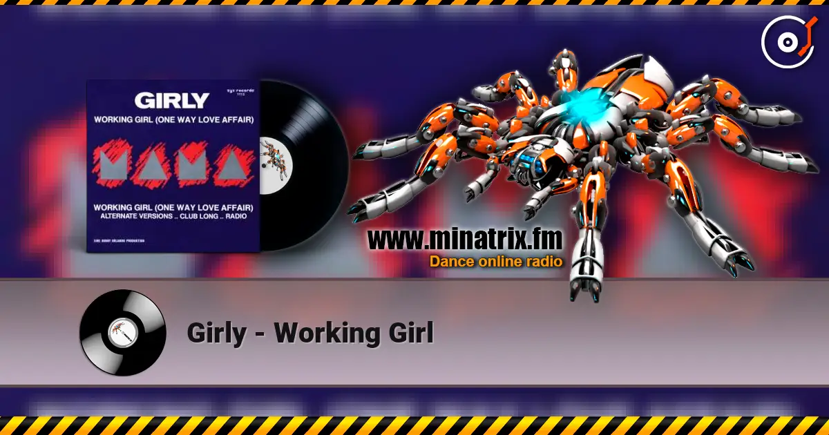 Girly - Working Girl listen online in high quality | Minatrix.FM