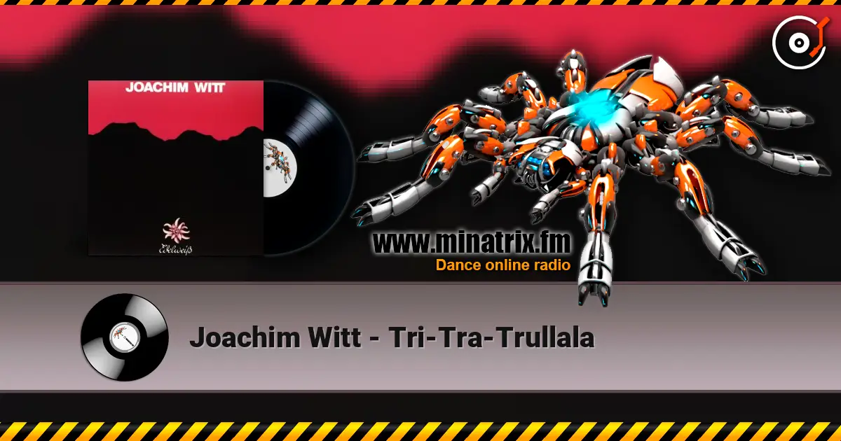 Joachim Witt - Tri-Tra-Trullala слухати онлайн у високій якості | Minatrix.FM