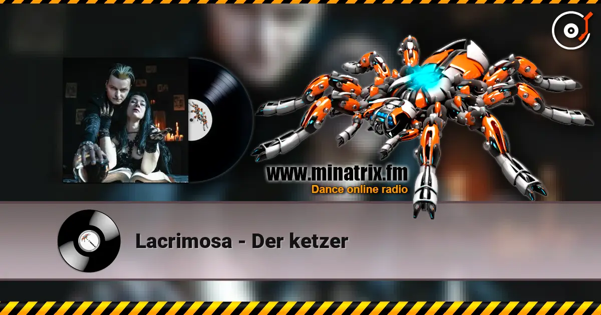 Lacrimosa - Der ketzer listen online in high quality | Minatrix.FM